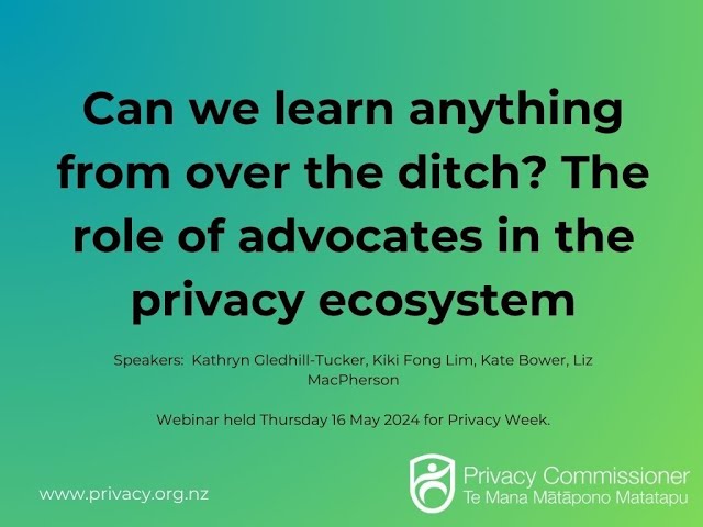 Can we learn anything from over the ditch? The role of advocates in the privacy ecosystem.