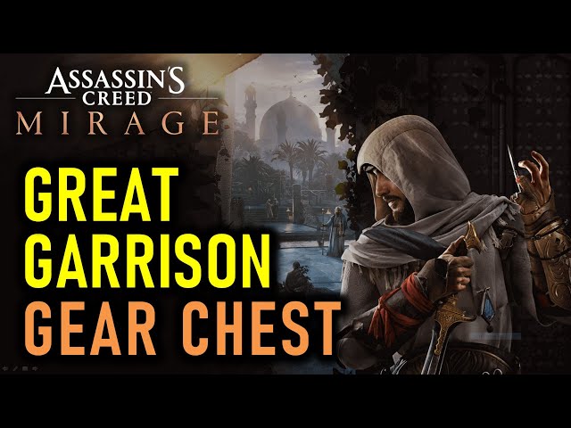 The Great Garrison Gear Chest | Assassin's Creed Mirage (AC Mirage)