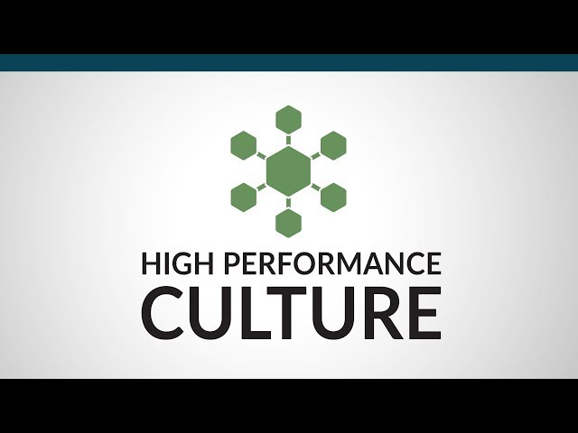 6 Characteristics of a High Performance Culture