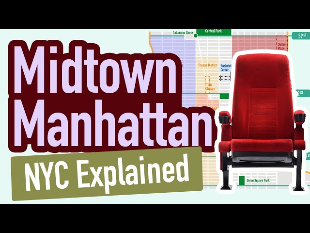 Midtown Manhattan | New York Layout Explained (with Map)
