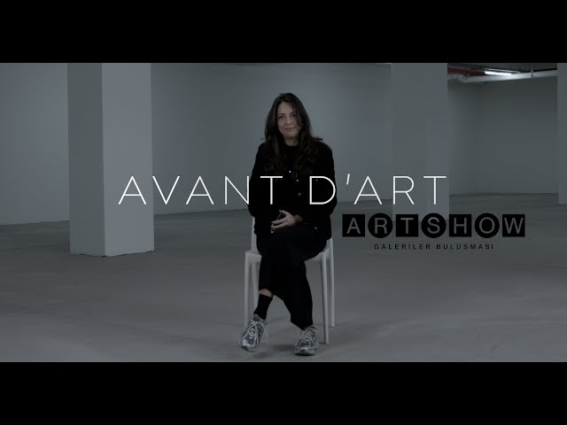 AVANT D'ART x ART SHOW | VERSUS ART PROJECT - LEYLA ÜNSAL GÜNDÜZ
