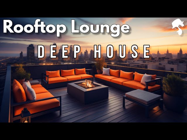 Rooftop Lounge - Deep House Mix [Luxury Vibes by Gentleman] Vol.2
