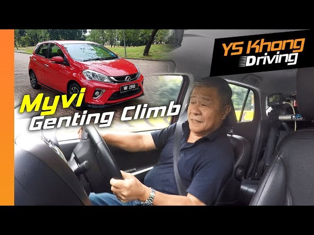 Perodua Myvi 1.5 AV (Pt.3) Genting Hillclimb: Can or Cannot? | YS Khong Driving