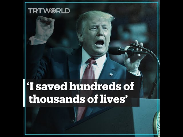 Trump praises his ‘phenomenal’ response to the Covid-19 pandemic