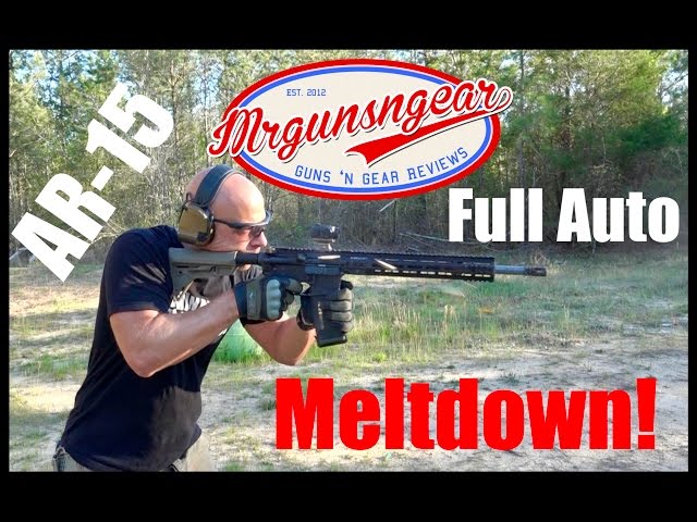 AR-15 Full Auto Meltdown! Nitride Treated Barrel (HD)