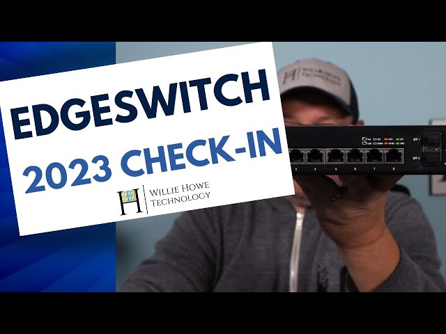 Ubiquiti EdgeSwitch 2023 Check-in