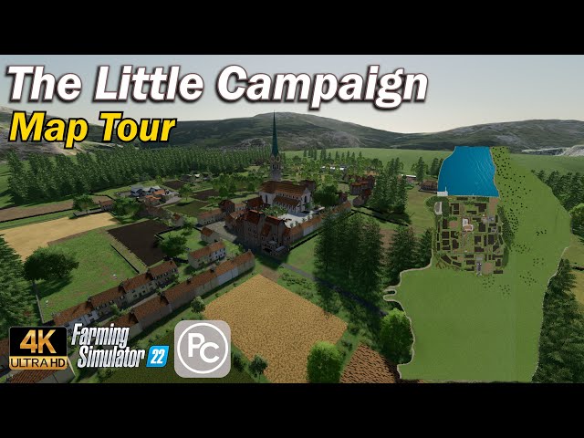 The Little Campaign | Map Tour | Farming Simulator 22