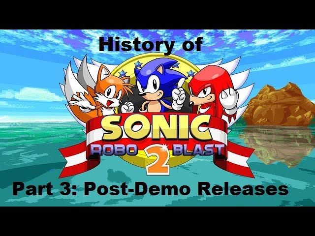 History of Sonic Robo Blast 2: Part 3 - Post-Demo Releases
