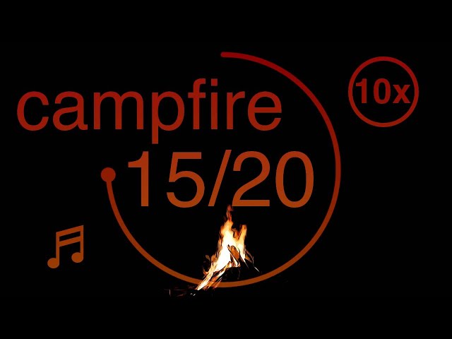 15/20 - Pomodoro - 15 minute timer with 20 minute breaks - Campfire Sounds