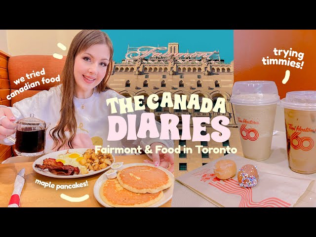 CANADA DIARIES Ep.2 ✿ We tried Canadian Food in Toronto & Luxury Experience in the Fairmont
