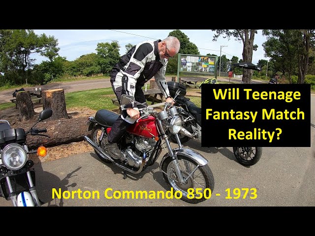 Norton Commando - Will Teenage Fantasy match Reality?