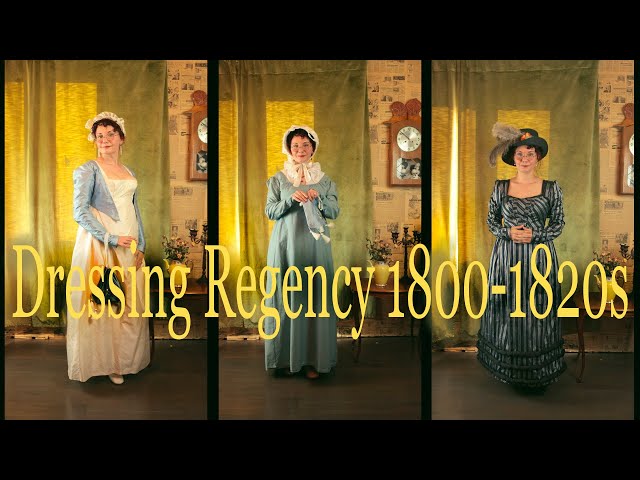 dressing regency, 1800s-1820s