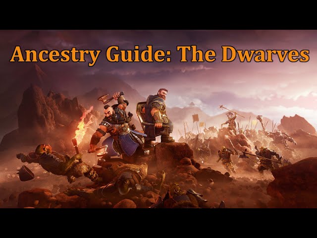 Pathfinder Ancestry Guide: The Dwarves