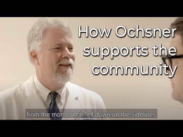 How Ochsner Health supports the community