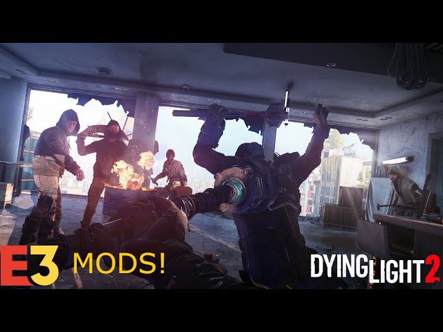 Dying Light 2: Garrison Heights with E3 mods!