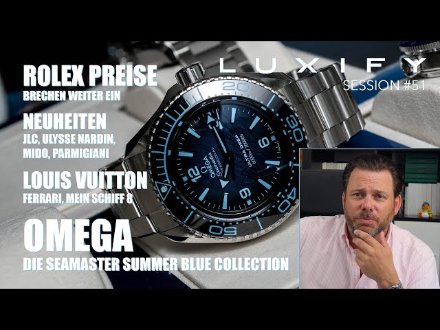 Bricht Rolex weiter ein? Celebration OP, Omega Seamaster, LV, Ferrari, Mein Schiff  - Session #51