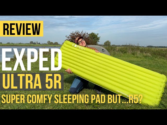 Exped Ultra 5R Sleeping Pad Review | Comfy and warm but R5?