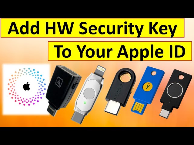 How to Defend & Secure Apple ID- Add a Hardware Security Key