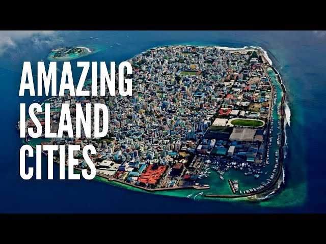 The 10 Most Amazing Island Cities In the World