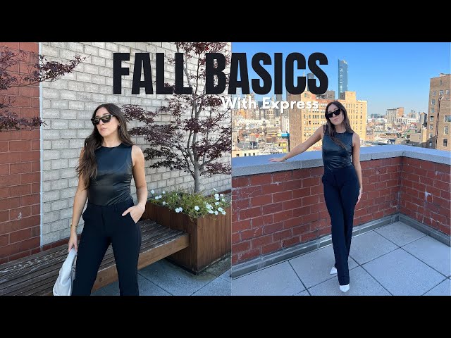 FALL STAPLE OUTFITS WITH EXPRESS (EDITOR PANT)