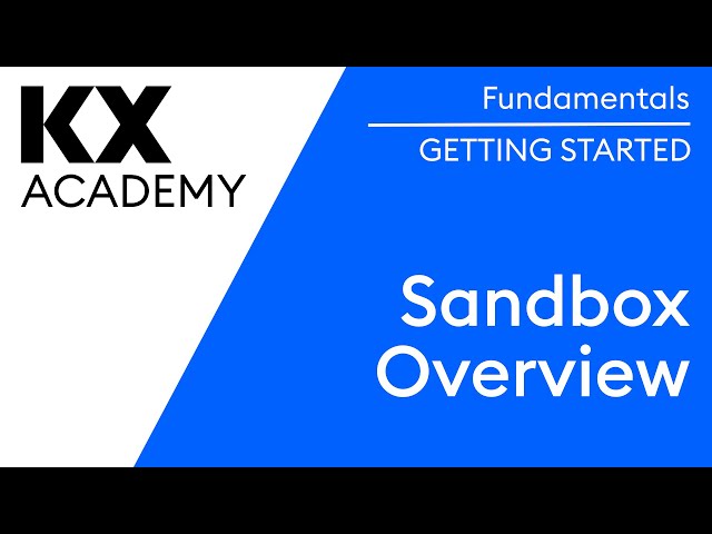 Fundamentals | Sandbox Overview