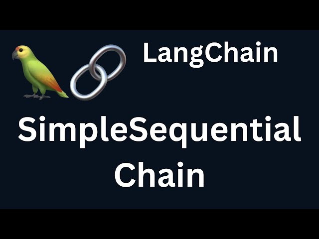 LangChain 20: Simple Sequential Chain in LangChain | Python | LangChain