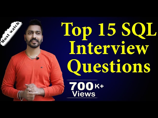 Lec-123: Top 15 SQL Interview Questions Answers | Most Important Questions for Job Interview