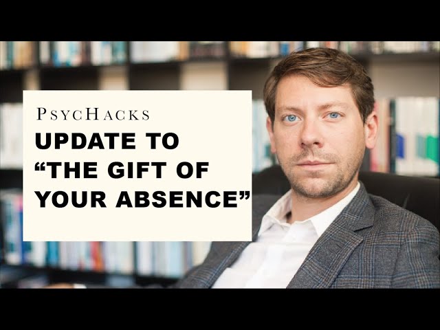 Update to "The GIFT of your ABSENCE": responding to your comments at 100,000 views