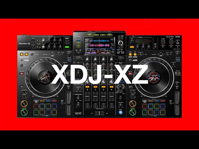 Pioneer DJ XDJ-XZ - Initial Review