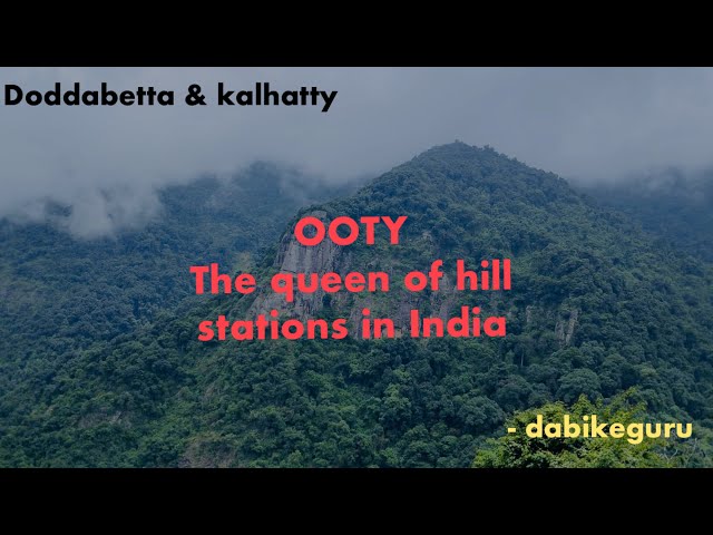 Ooty - queen of Indian hill stations ride with dabikeguru