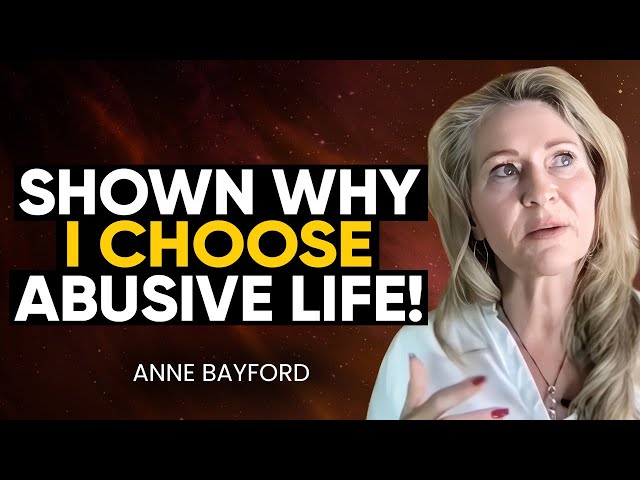 Woman STRUCK by BUS & DIED for 5 Mins; Shown Her PAST LIVES with This Life's ABUSER! | Anne Bayford