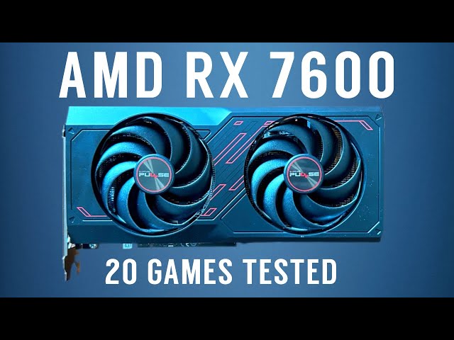 AMD RX 7600 Gaming Test | 20 Games Tested