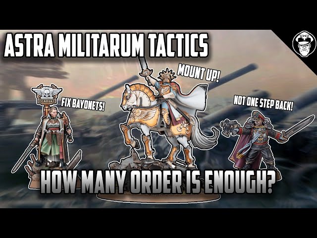 How many orders do you NEED in a Guard Army?! | 10th Edition | Astra Militarum Tactics