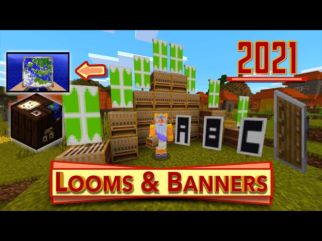 Minecraft Loom and Banner Guide 2021