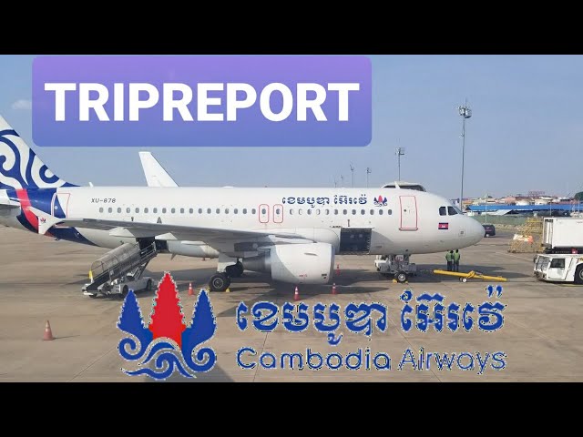 TRIPREPORT | Cambodia Airways | ហោះហើរទៅទីក្រុងម៉ាកាវ PHNOM PENH TO MACAU | AIRBUS A319 | 2019