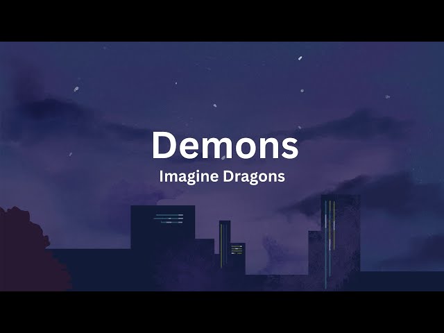 Imagine Dragons: Demons// Lyrics with Guitar Chords