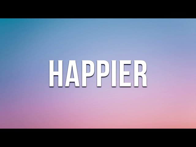 Happier - Ed Sheeran (Lyric Video)