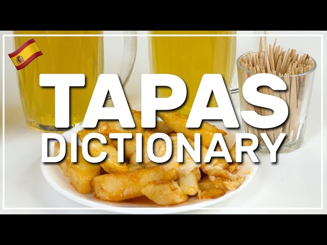 ✳️  Spanish TAPAS dictionary 🇪🇸 #157