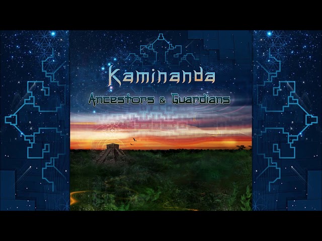 Kaminanda - Ancestors & Guardians [Full Album]