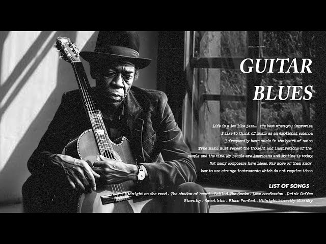 Best Blues Music - Top Slow Blues Music Playlist - Best Whiskey Blues Songs of All Time