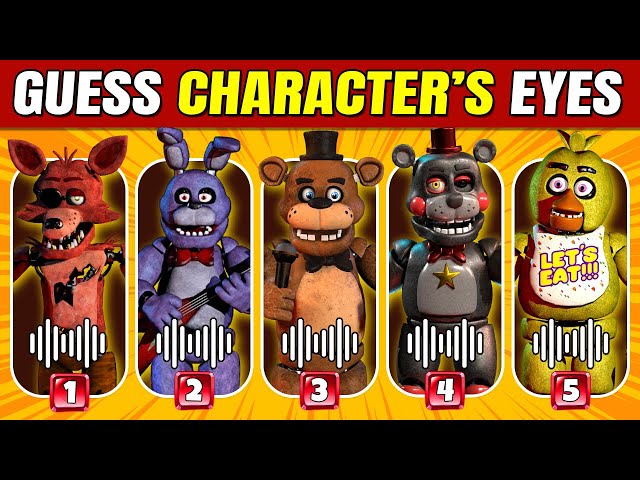 Guess The FNAF Character by Their EYES & Voice - Fnaf Quiz | Five Nights At Freddys