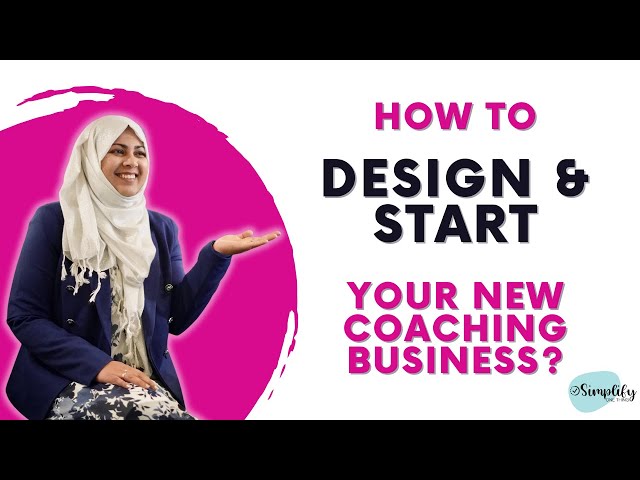 How to design and start your new coaching business?
