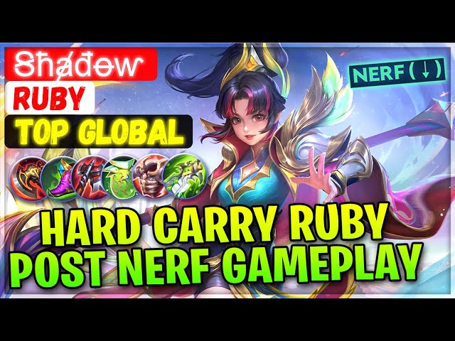 Hard Carry Ruby Post Nerf Gameplay [ Top Global Ruby ] Ꞩħⱥđꝋⱳ - Mobile Legends Emblem And Build
