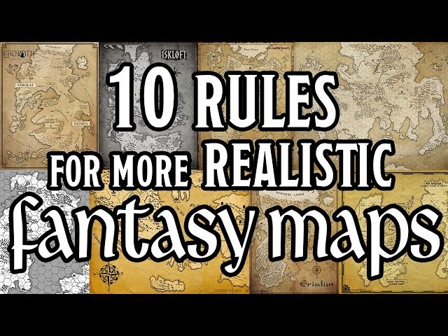 10 Rules for Believable Fantasy Maps