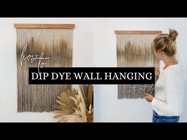DIY DIP DYE WALL HANGING | BOHO DECOR | FIBER ART | MACRAME TAPESTRY