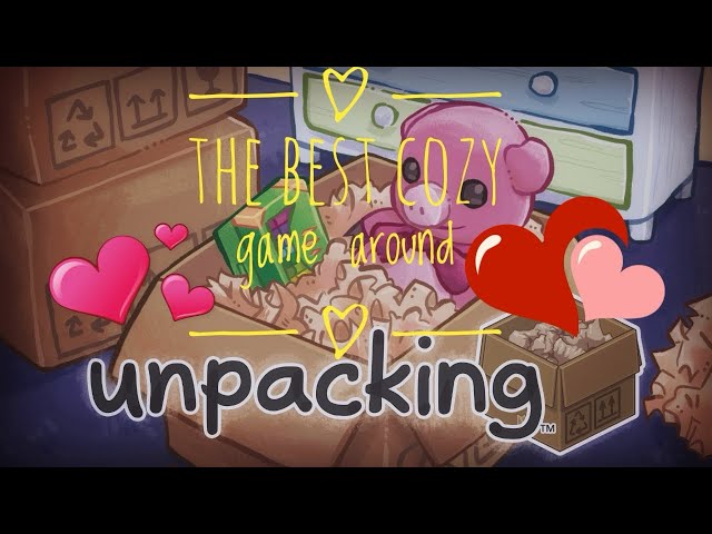 Unpacking - A Cozy game for everyone