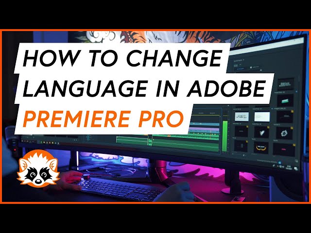 How to change Adobe Premiere Pro Language in 40 seconds