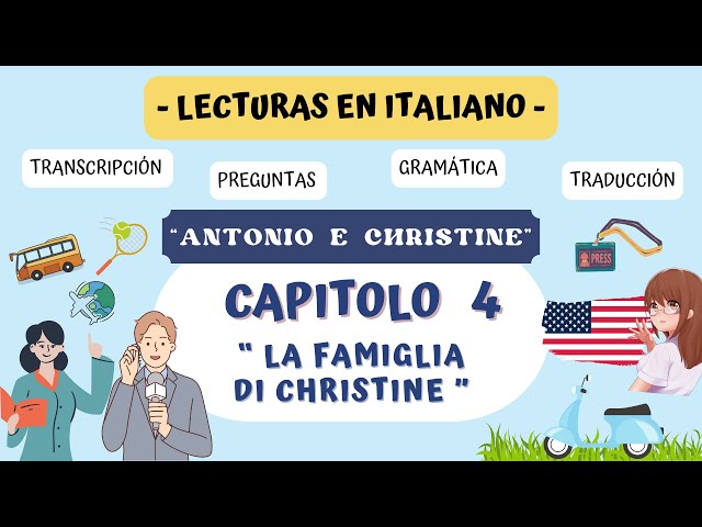 CUENTOS EN ITALIANO (con traducción) - 4º CAPITOLO - "Antonio e Christine" -