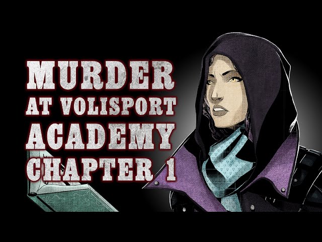 Oxventure Presents: Blades in the Dark - MURDER AT VOLISPORT ACADEMY! Chapter 1