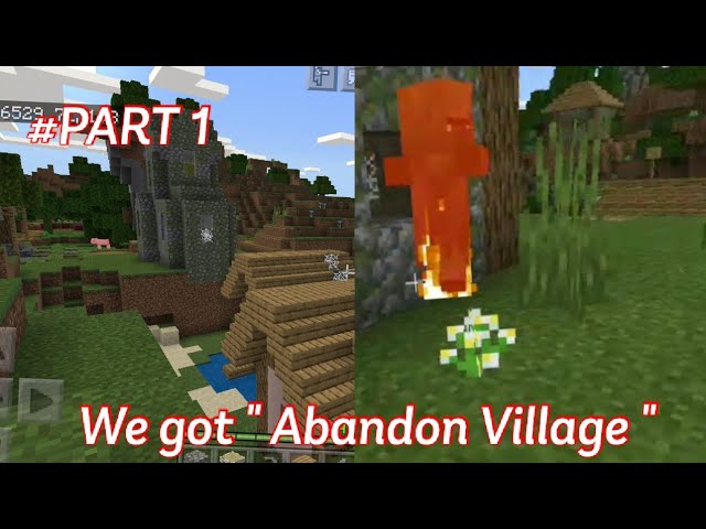 Minecraft gamePlay #1 we got a "Abandon village"